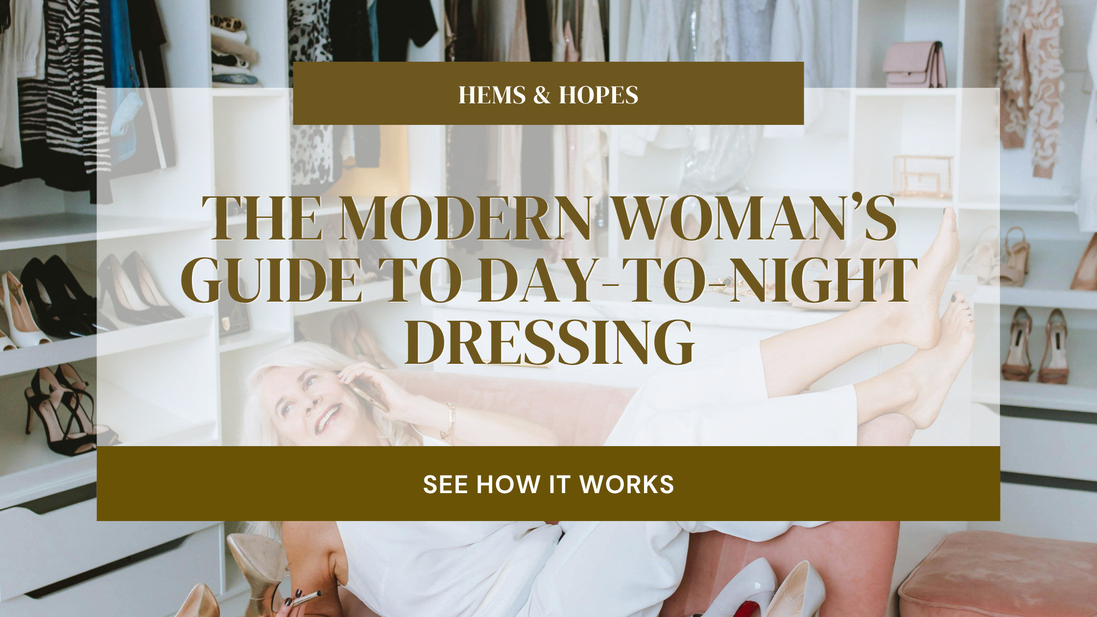 The Modern Woman’s Guide to Day-to-Night Dressing
